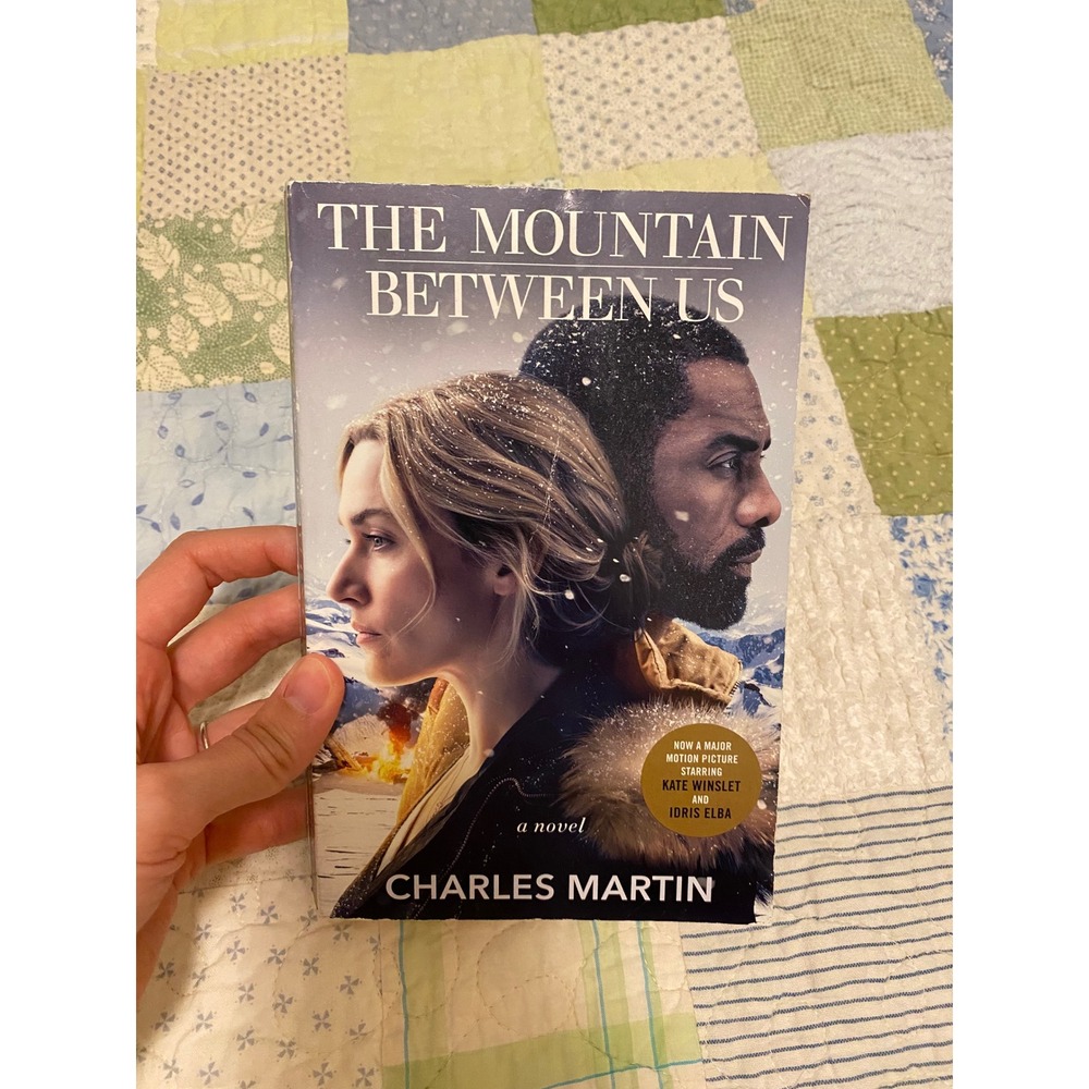 The Mountain Between Us by Charles Martin Paperback Movie Tie-In Edition Novel